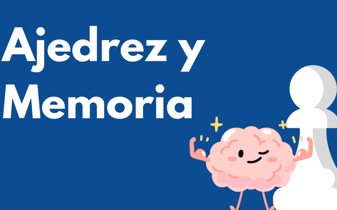 Beneficios del Ajedrez en la Memoria